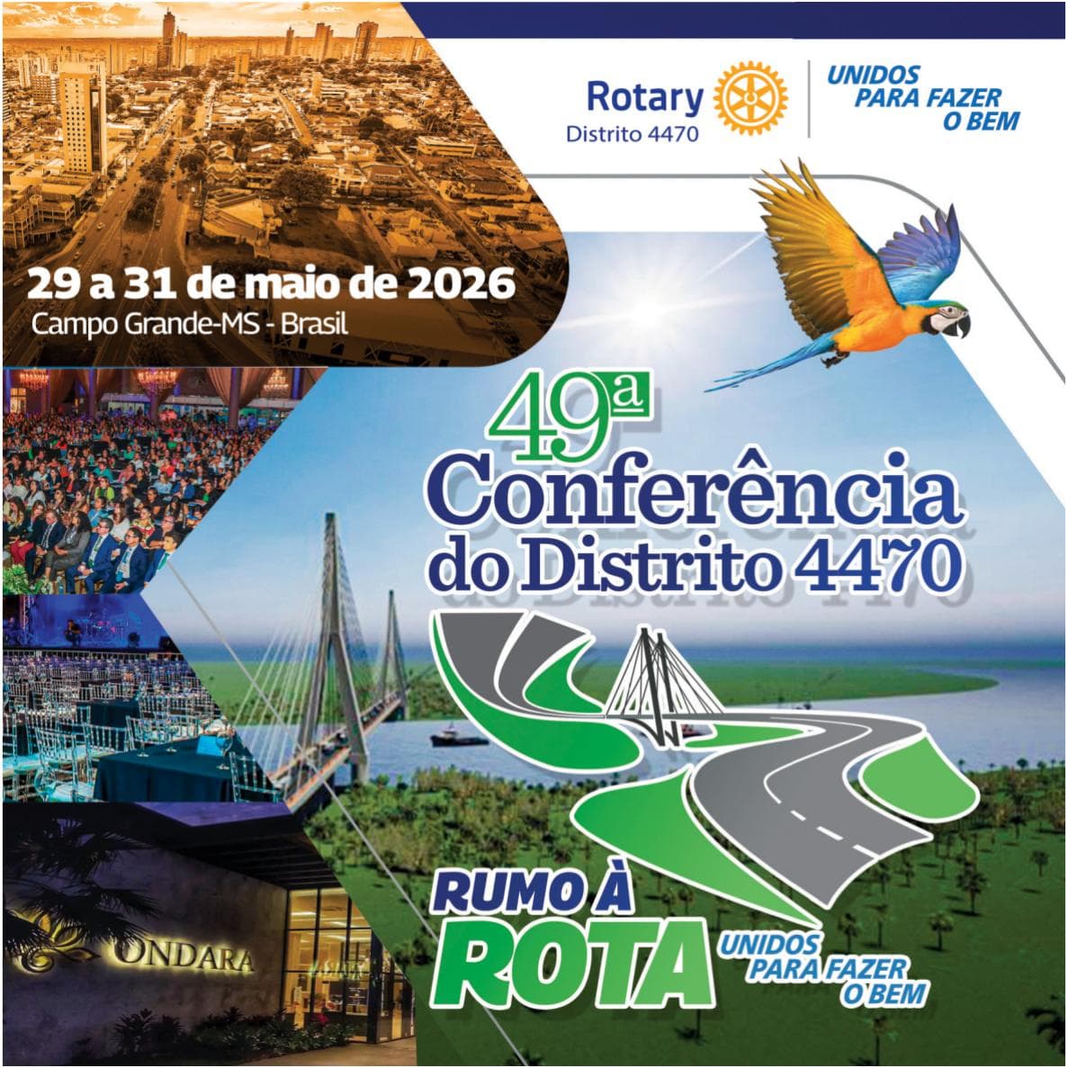 49ª Conferência do Distrito 4470 - Rumo à Rota